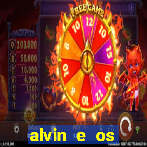 alvin e os esquilos rede canais